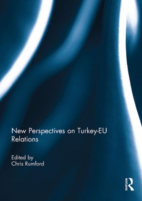 Cover of the book New Perspectives on Turkey-EU Relations by , Taylor and Francis