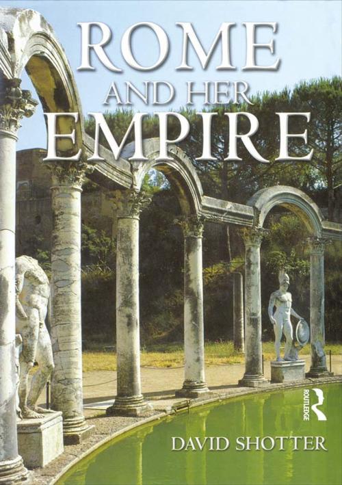 Cover of the book Rome and her Empire by David Shotter, Taylor and Francis