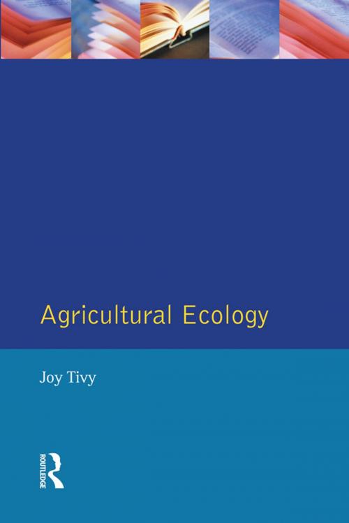 Cover of the book Agricultural Ecology by Joy Tivy, Taylor and Francis