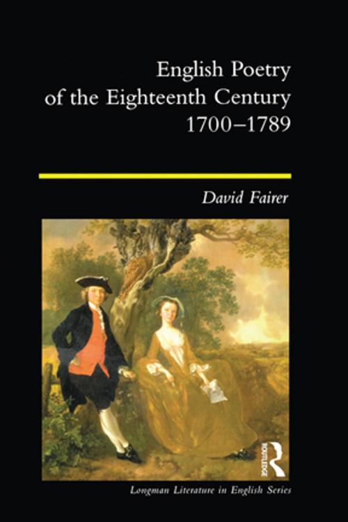 Cover of the book English Poetry of the Eighteenth Century, 1700-1789 by David Fairer, Taylor and Francis
