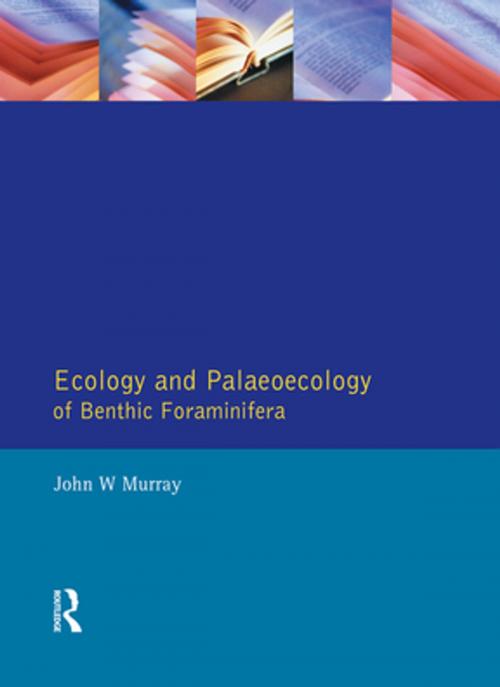 Cover of the book Ecology and Palaeoecology of Benthic Foraminifera by John W. Murray, Taylor and Francis