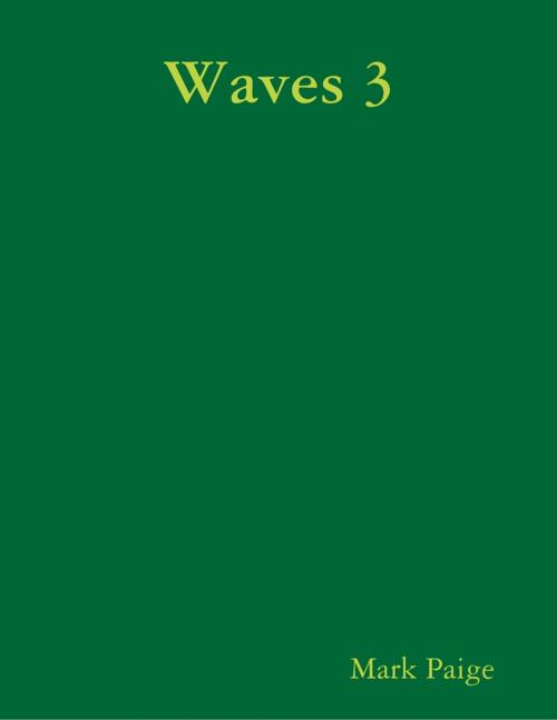 Cover of the book Waves 3 by Mark Paige, Lulu.com