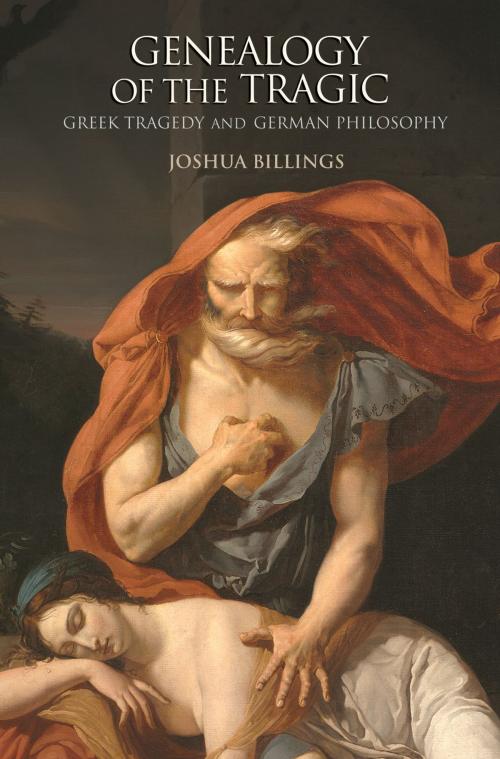 Cover of the book Genealogy of the Tragic by Joshua Billings, Princeton University Press
