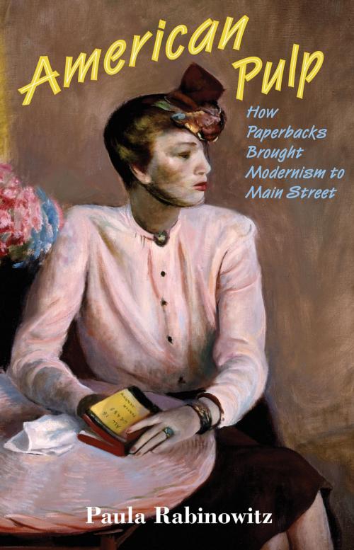 Cover of the book American Pulp by Paula Rabinowitz, Princeton University Press