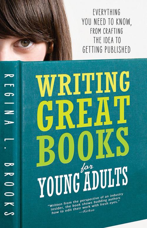 Cover of the book Writing Great Books for Young Adults by Regina Brooks, Sourcebooks