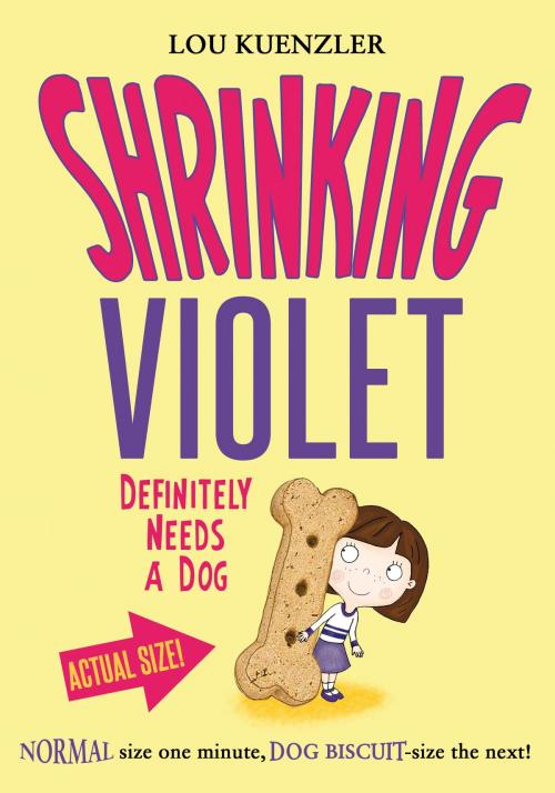 Cover of the book Shrinking Violet 2: Shrinking Violet Definitely Needs A Dog by Lou Kuenzler, Scholastic UK