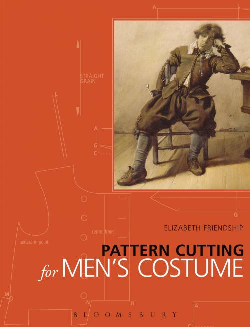 Cover of the book Pattern Cutting for Men's Costume by Elizabeth Friendship, Bloomsbury Publishing