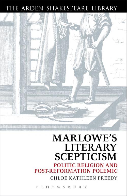 Cover of the book Marlowe’s Literary Scepticism by Chloe Preedy, Bloomsbury Publishing