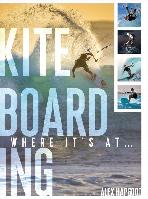 Cover of the book Kiteboarding by Alex Hapgood, Bloomsbury Publishing