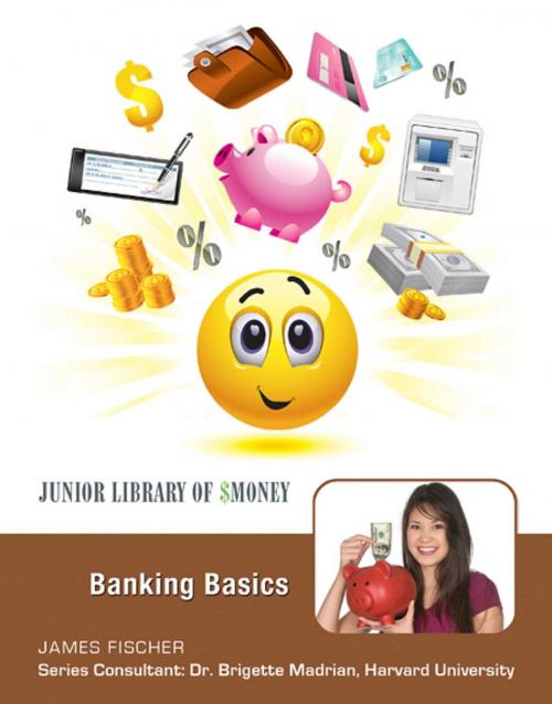 Cover of the book Banking Basics by James Fischer, Mason Crest