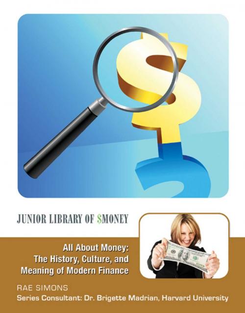 Cover of the book All About Money: The History, Culture, and Meaning of Modern Finance by Rae Simons, Mason Crest