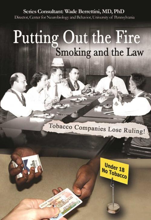Cover of the book Putting Out the Fire: Smoking and the Law by Joyce Libal, Mason Crest