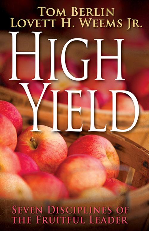 Cover of the book High Yield by Tom Berlin, Lovett H. Weems, Jr., Abingdon Press