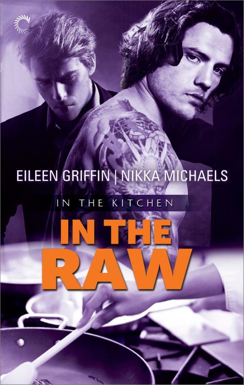Cover of the book IN THE RAW by Nikka Michaels, Eileen Griffin, Carina Press