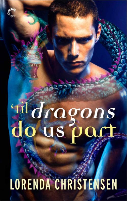 Cover of the book 'Til Dragons Do Us Part by Lorenda Christensen, Carina Press