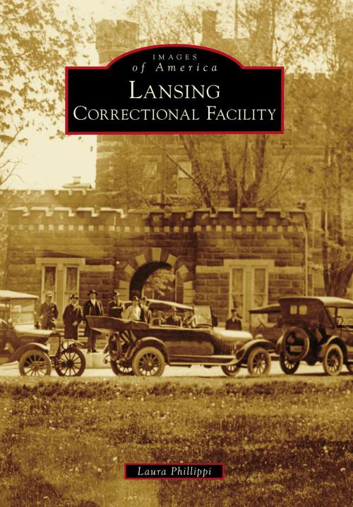 Cover of the book Lansing Correctional Facility by Laura Phillippi, Arcadia Publishing Inc.