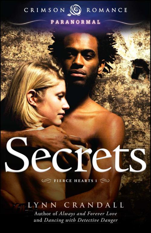 Cover of the book Secrets by Lynn Crandall, Crimson Romance