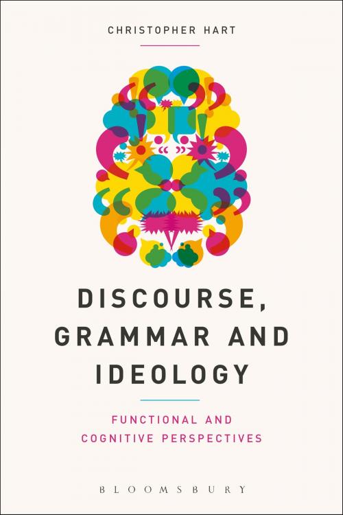 Cover of the book Discourse, Grammar and Ideology by Prof Christopher Hart, Bloomsbury Publishing