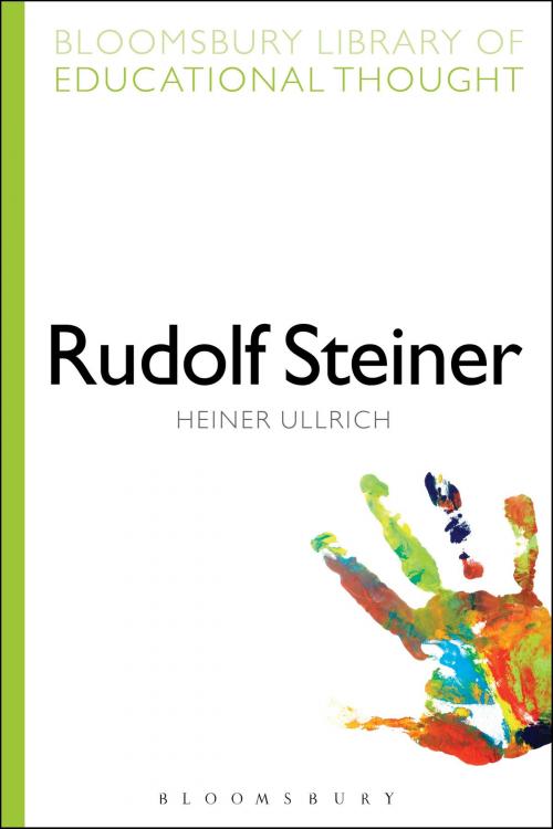 Cover of the book Rudolf Steiner by Professor Heiner Ullrich, Professor Richard Bailey, Bloomsbury Publishing
