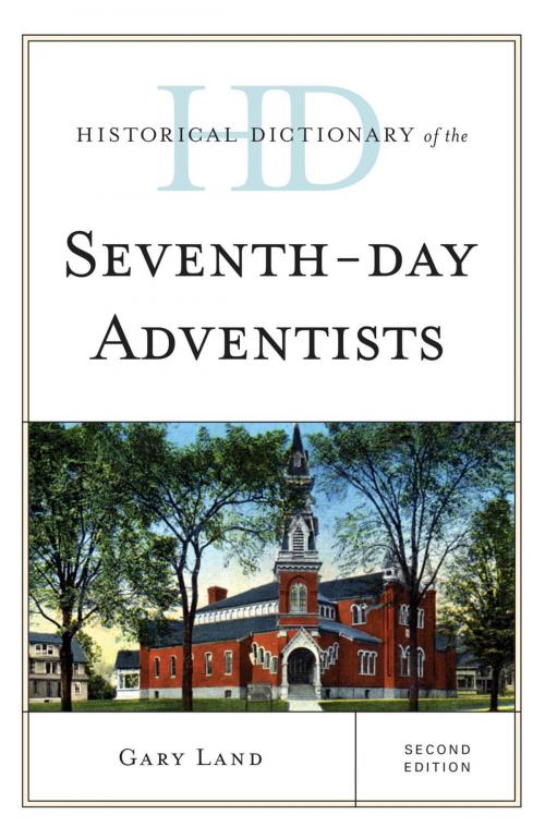 Cover of the book Historical Dictionary of the Seventh-Day Adventists by Gary Land, Rowman & Littlefield Publishers