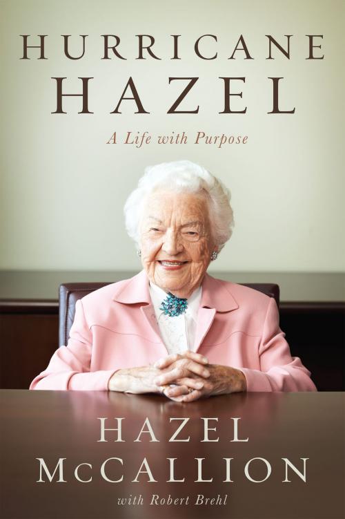 Cover of the book Hurricane Hazel by Hazel McCallion, Robert Brehl, HarperCollins Publishers