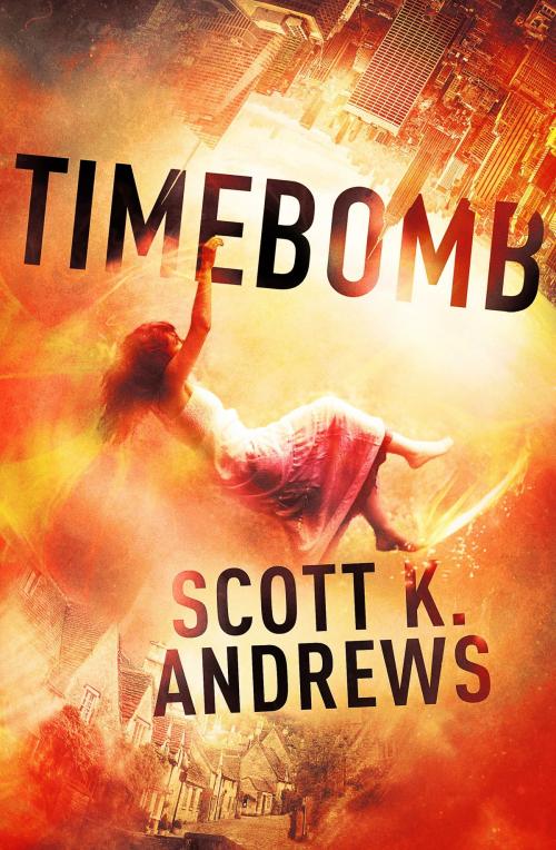 Cover of the book TimeBomb by Scott K. Andrews, Hodder & Stoughton