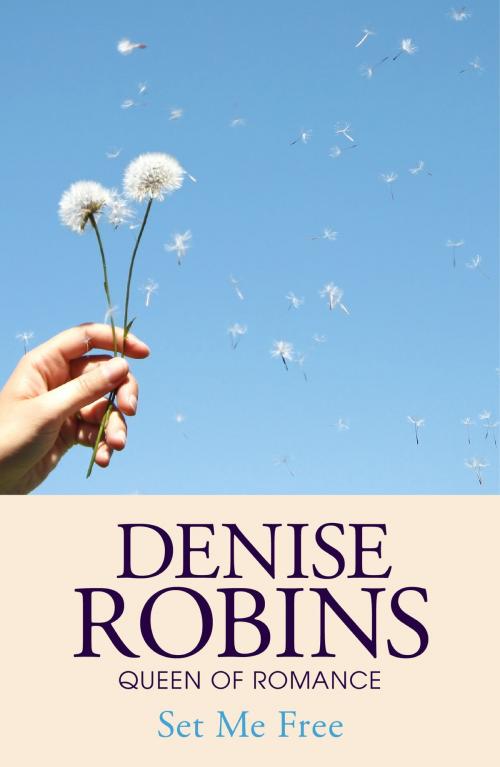 Cover of the book Set Me Free by Denise Robins, Hodder & Stoughton