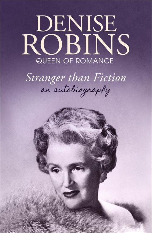 Cover of the book Stranger than Fiction by Denise Robins, Hodder & Stoughton