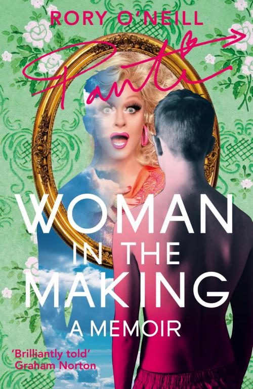 Cover of the book Woman in the Making by Rory O'Neill, Hachette Ireland