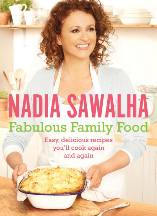 Cover of the book Fabulous Family Food by Nadia Sawalha, Pan Macmillan