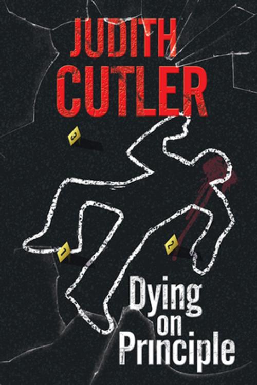 Cover of the book Dying on Principle by Judith Cutler, Severn House Publishers