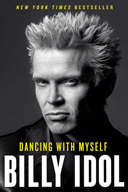 Cover of the book Dancing with Myself by Billy Idol, Touchstone