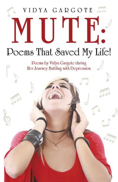 Cover of the book Mute: Poems That Saved My Life! by Vidya Gargote, Balboa Press