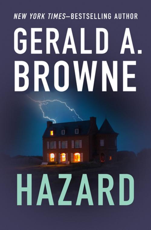 Cover of the book Hazard by Gerald A. Browne, Open Road Media