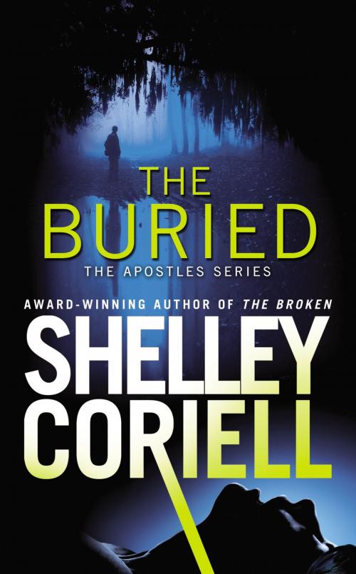 Cover of the book The Buried by Shelley Coriell, Grand Central Publishing