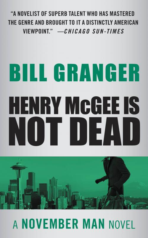 Cover of the book Henry McGee Is Not Dead by Bill Granger, Grand Central Publishing