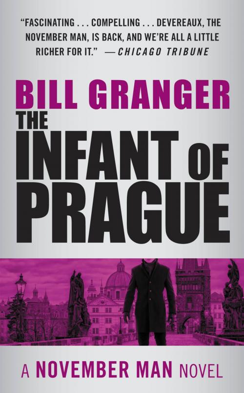 Cover of the book The Infant of Prague by Bill Granger, Grand Central Publishing
