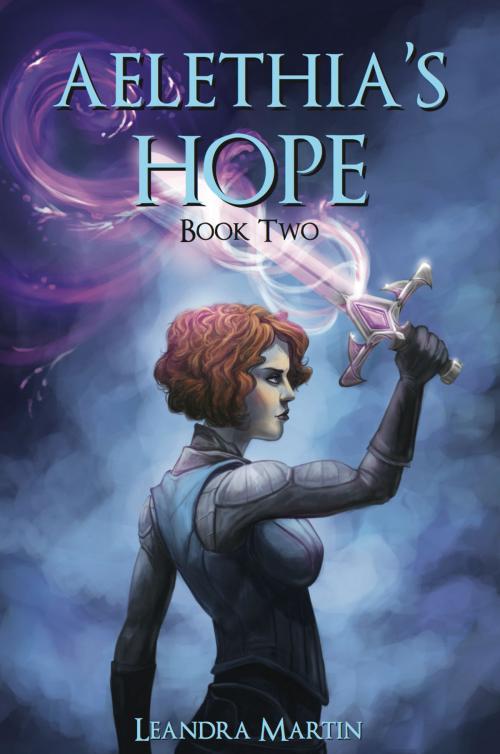 Cover of the book Aelethia's Hope by Leandra Martin, eBookIt.com