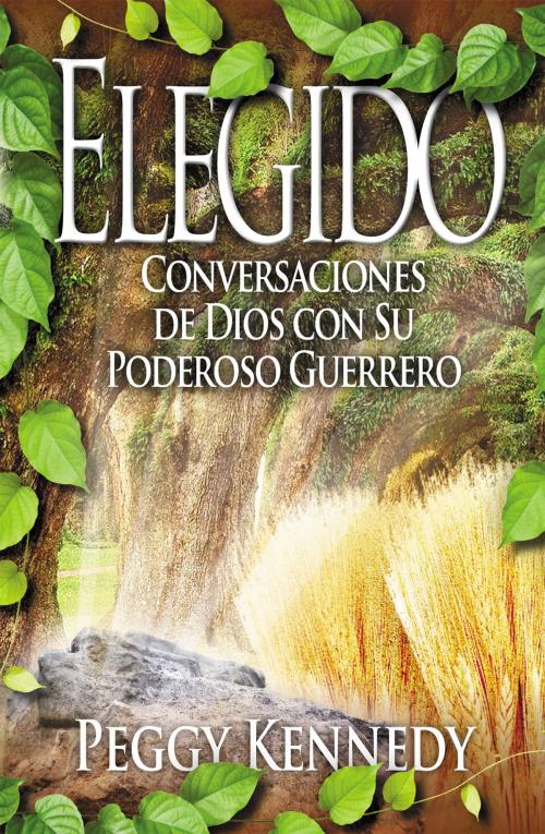 Cover of the book Elegido by Peggy Kennedy, Essence Publishing