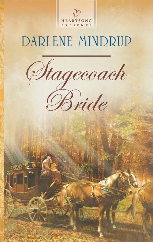 Cover of the book Stagecoach Bride by Darlene Mindrup, Harlequin
