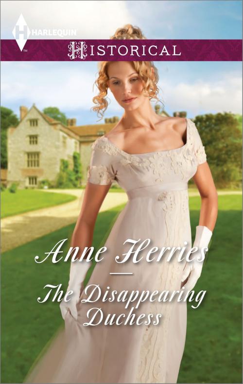 Cover of the book The Disappearing Duchess by Anne Herries, Harlequin