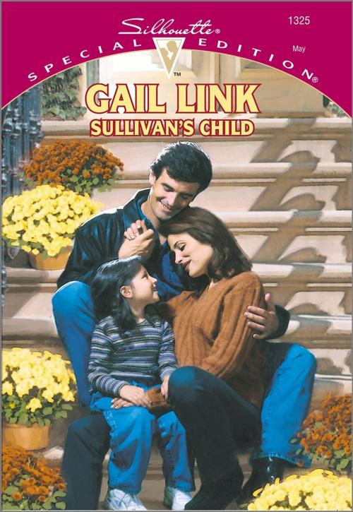 Cover of the book Sullivan's Child by Gail Link, Harlequin