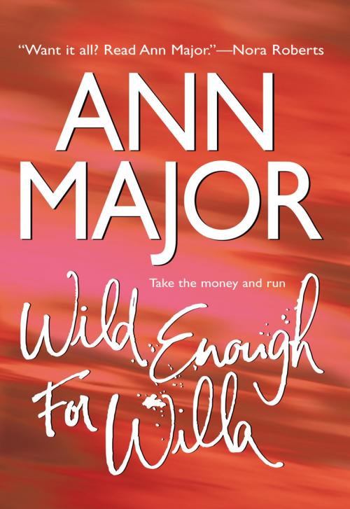 Cover of the book WILD ENOUGH FOR WILLA by Ann Major, MIRA Books