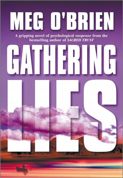 Cover of the book GATHERING LIES by Meg O'Brien, MIRA Books
