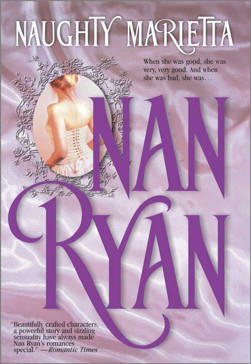 Cover of the book NAUGHTY MARIETTA by Nan Ryan, MIRA Books