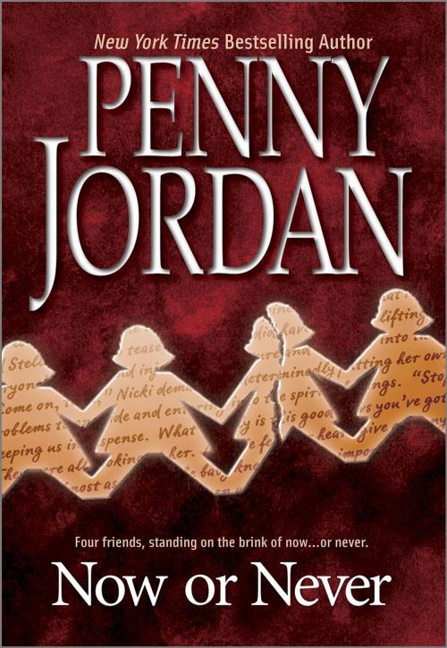 Cover of the book Now or Never by Penny Jordan, MIRA Books