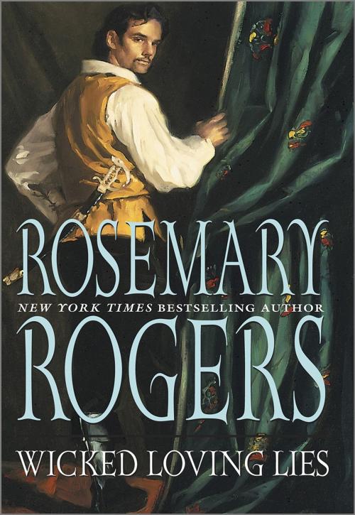 Cover of the book WICKED LOVING LIES by Rosemary Rogers, MIRA Books