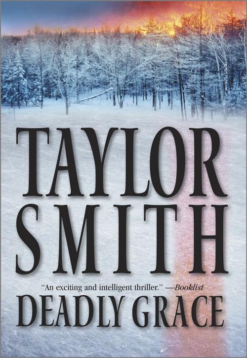 Cover of the book DEADLY GRACE by Taylor Smith, MIRA Books