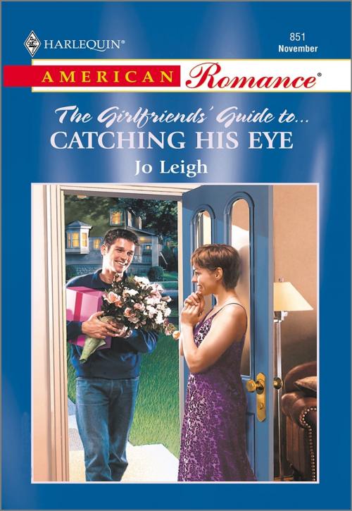 Cover of the book CATCHING HIS EYE by Jo Leigh, Harlequin