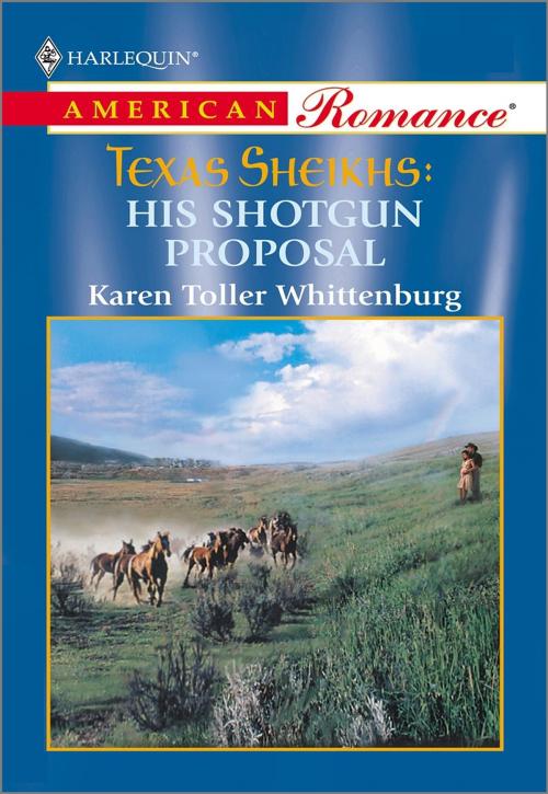 Cover of the book HIS SHOTGUN PROPOSAL by Karen Toller Whittenburg, Harlequin